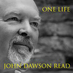 john Dawson Read, One Life